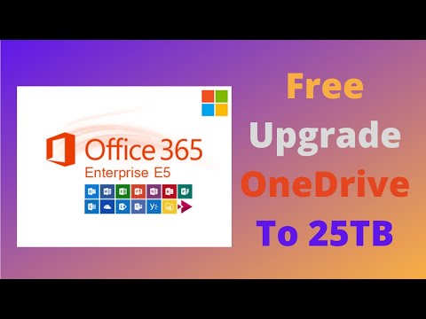 Upgrade MS 365 E5 Subscription OneDrive Space From 5T To 25T