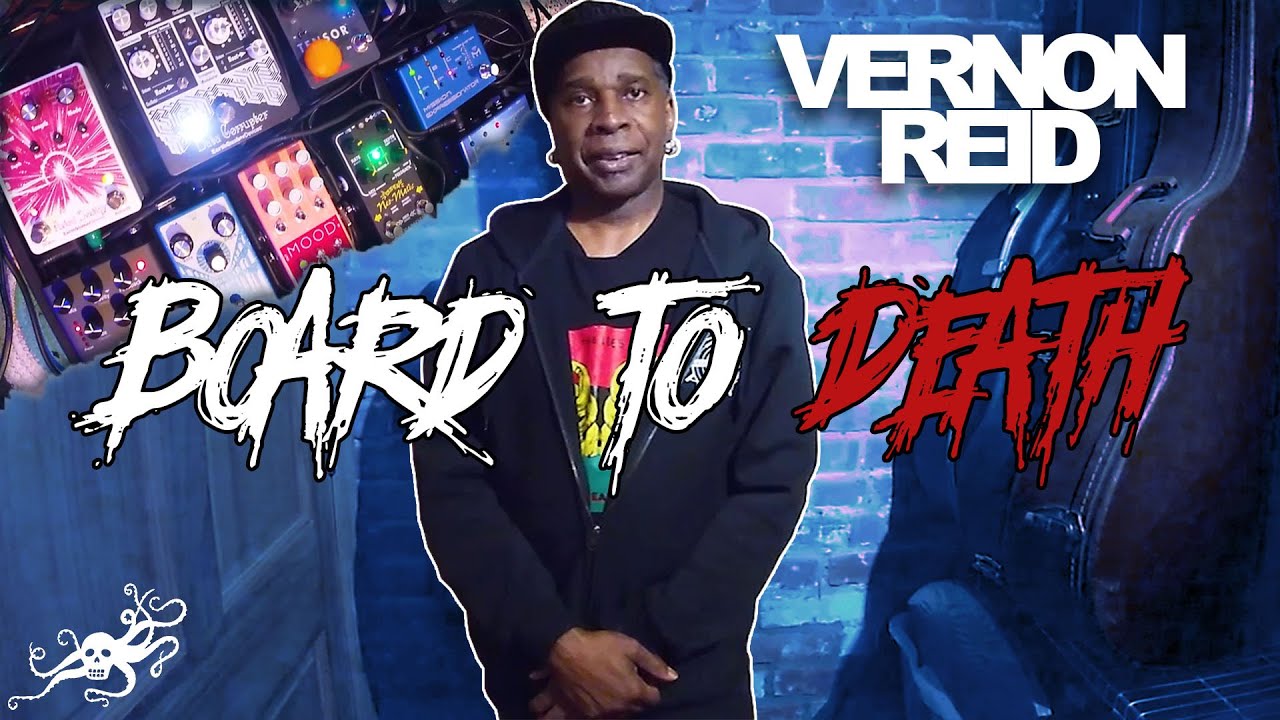 EQD At Home Ep. 3 - Board To Death Vernon Reid (Living Colour) | EarthQuaker Devices