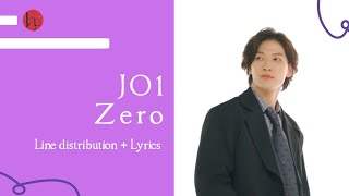 JO1 - Zero || Line Distribution + Lyrics