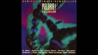 Malaria! - Delirium Remixed, Remade, Remodelled (1993)