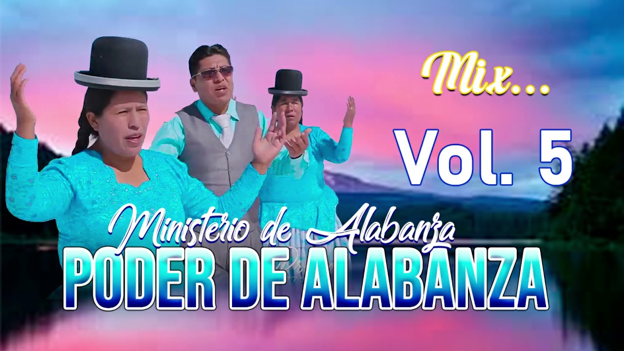 Mix. Ministerio de Alabanza ❞𝐏𝐎𝐃𝐄𝐑 𝐃𝐄 𝐀𝐋𝐀𝐁𝐀𝐍𝐙𝐀❞ VOL.5