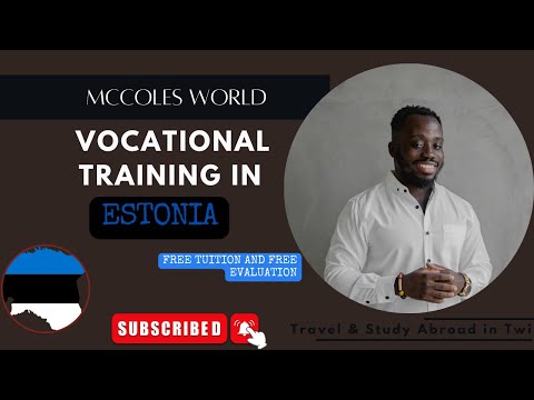 STUDY  FOR FREE WITHOUT A QUALIFICATION IN ESTONIA || Vocational Schools || Move to EUROPE