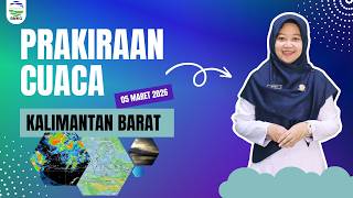 Prakiraan Cuaca Kalimantan Barat Hari Kamis, 05 Maret 2026