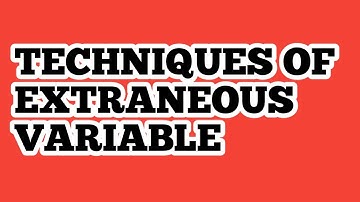 PART-5 Techniques of Controlling Extraneous Variables...Experimental Designs.....Research Design