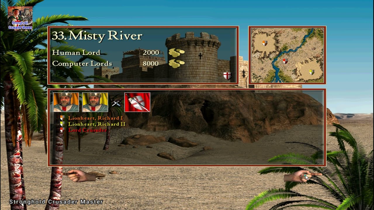 Stronghold Crusader | Mission 33 | Misty River (Crusader Trail) | Stronghold Crusader Master