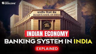 Indian Economy | Banking System in India Explained