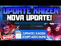 [⛓️UPDATE] KAIZEN SCRIPT🩸DUPE ITENS INFINITE + AUTO FARM &amp; GOD MODE - (CELULAR E PC) 2026!!