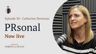 PRsonal EP30: ‘I told them their dad had died’: Meet the Headlight Project’s Catherine Devereux