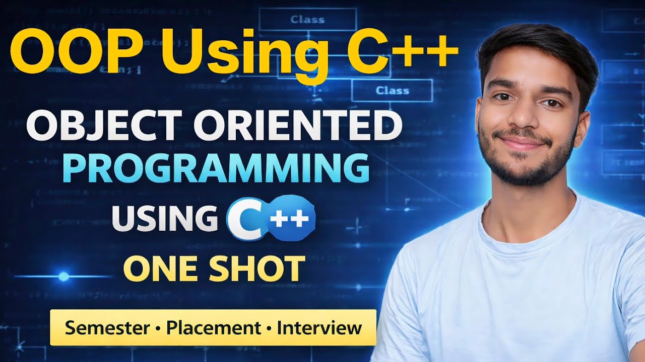 OOPs in One Shot | Object Oriented Programming Using C++ | OOPs in C++ ...
