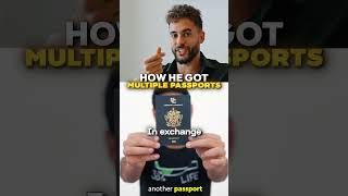 How He Got Multiple Passports