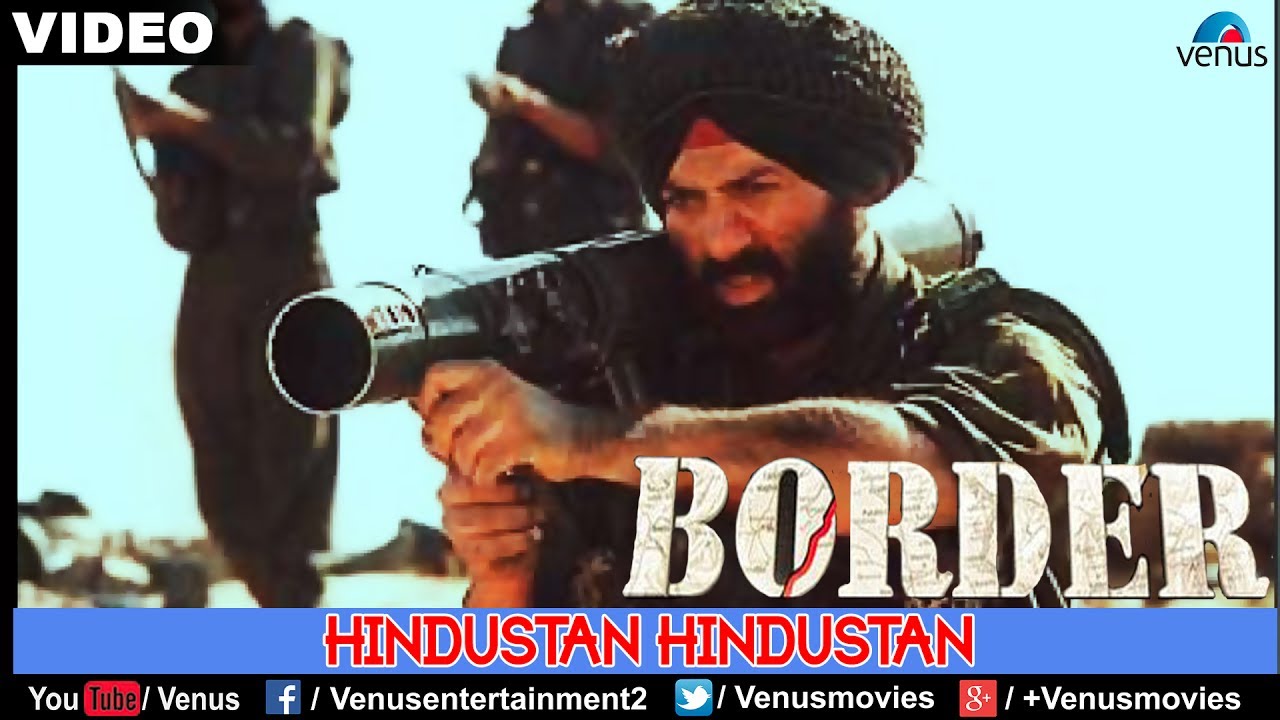 Hindustan Hindustan (Border) - YouTube
