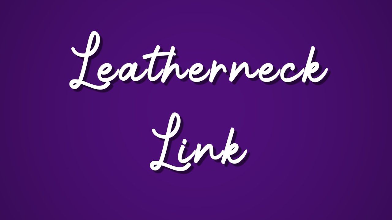 Ask a Leatherneck Leatherneck Link YouTube
