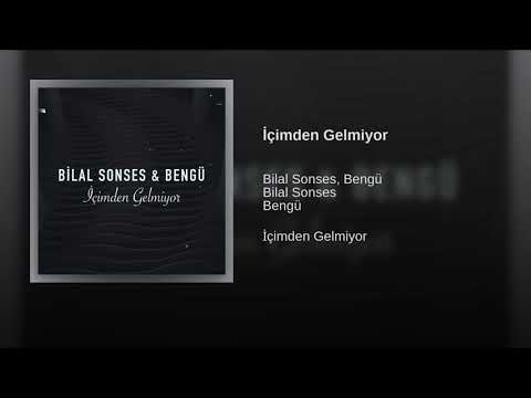 Bilal Sonses & Bengü - İçimden Gelmiyor
