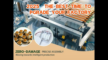 2025  The Best Time to Upgrade Your Factory | Assembly machine | Automated production line