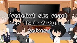 ||Predebut Skz react to their future||`Watch in 2x`||•Please read desc•||