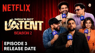 India's Got Latent Season 2 Episode 3 | India's Got Latent Season 2 Episode 3 Release Date India's Got Latent Season 2 Episode 3 | India's Got Latent Season 2 Episode 3 Release Date