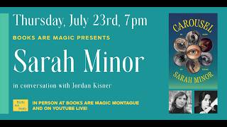 Sarah Minor: Carousel w/ Jordan Kisner
