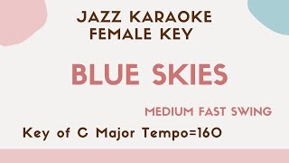 Blue skies -Medium fast swing - Jazz KARAOKE (Instrumental backing track) - female key screenshot 5