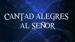 Cantad alegres al Señor — Saxofón Alto — haz clic para reproducir