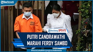 Putri Candrawathi Marahi Ferdy Sambo Cerita Skenario Tembak Menembak ke Kapolri