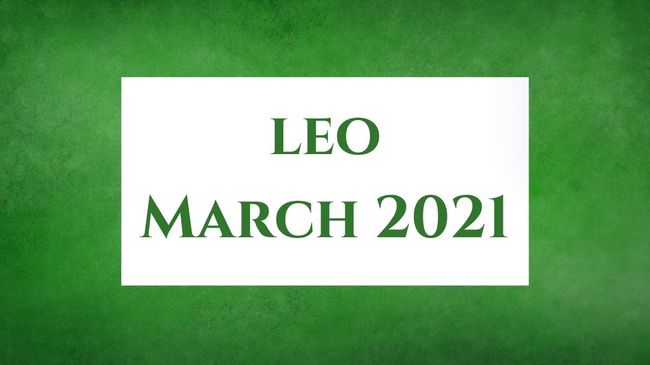 Leo💖~ This Is A Love That Will Never Die ~ March Love 2021