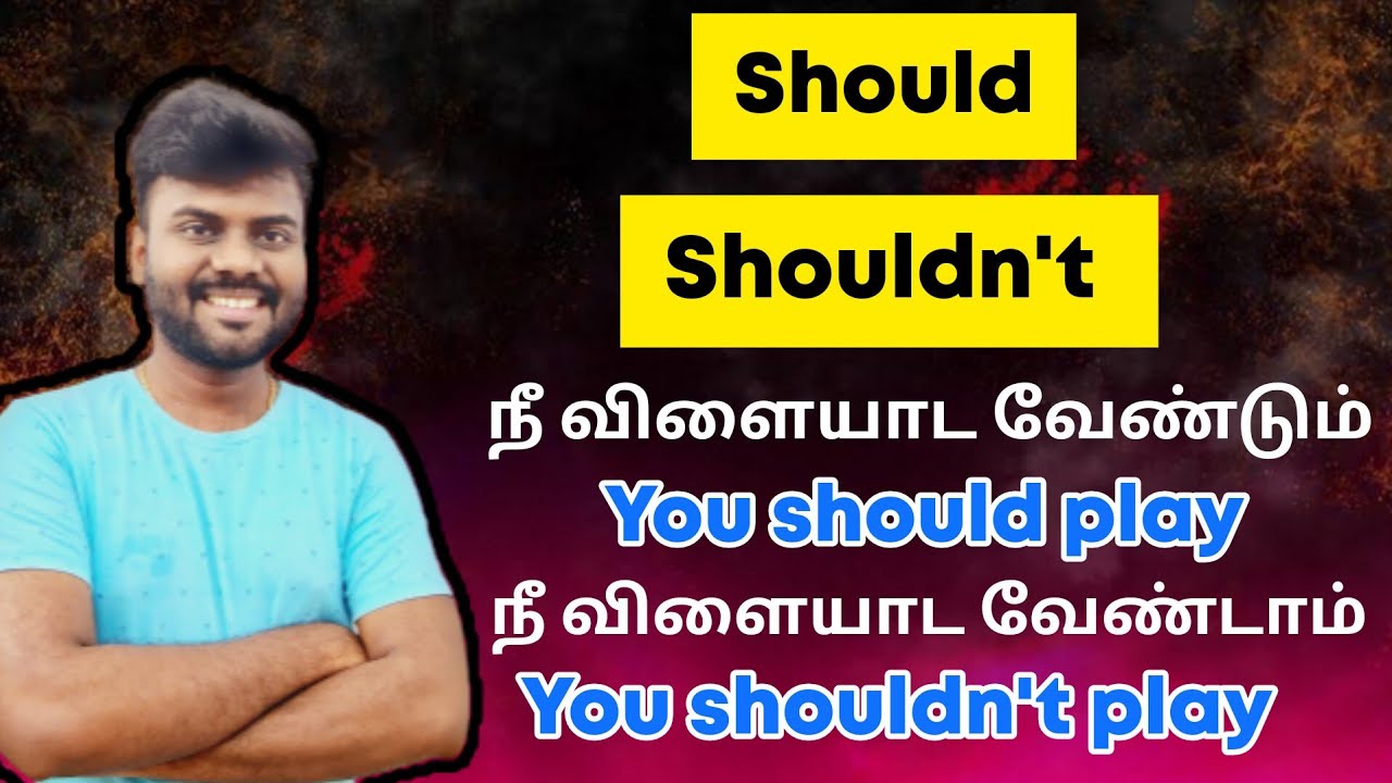 தமிழில் Usage of Should and Shouldn't | Model Verbs | Spoken English Class | English Pesa Aasaya |