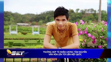 Trường Hợp Tù Nhân Lương Tâm Nguyễn Văn Hoá Lên Tới Liên Hiệp Quốc