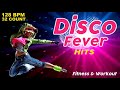 Disco Music Hits Workout Compilation Fitness & Workout - 128 Bpm / 32 Count