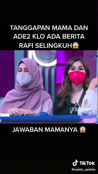MENGEJUTKAN!! tanggapan mama amy jika Raffi selingkuh! #raffigigi #nagitaslavina #raffinagita