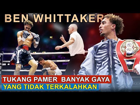 Akankah Dia Menjadi Pengganti Prince Naseem Hamed? | BEN WHITTAKER
