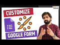 How to Personalize Google Forms | Complete Customization Guide