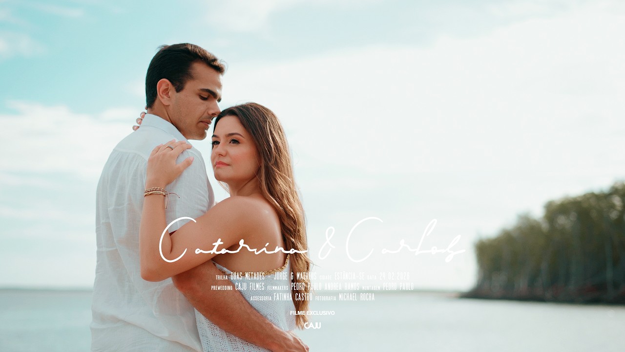 Prewedding exclusivo Caju Filmes I Catarina & Carlos