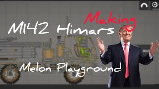M142 Himars in The Melon Playground/М142 Хаймарс В Мелон Плейграунд[Sashcent[SAN]