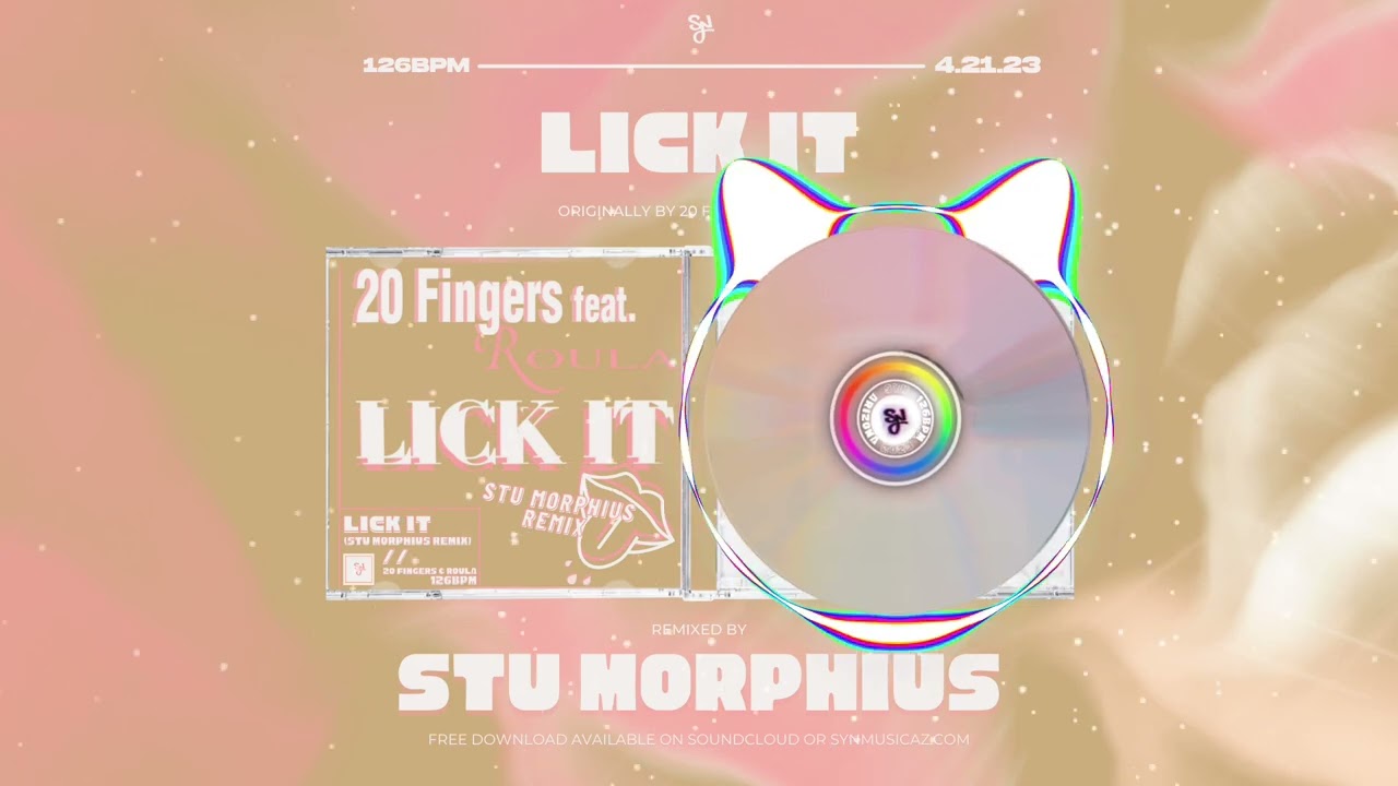 20 Finger & Roula - Lick It (Stu Morphius Remix) [SYNESTHESIA RECORDS]