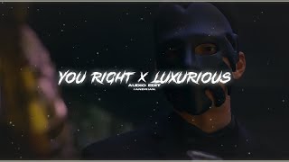 you right x luxurious 「doja cat, the weeknd & gwen stefani」 // audio edit