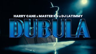 Harry Cane x Master KG & Dj LaTimmy - Dubula (Official Audio)