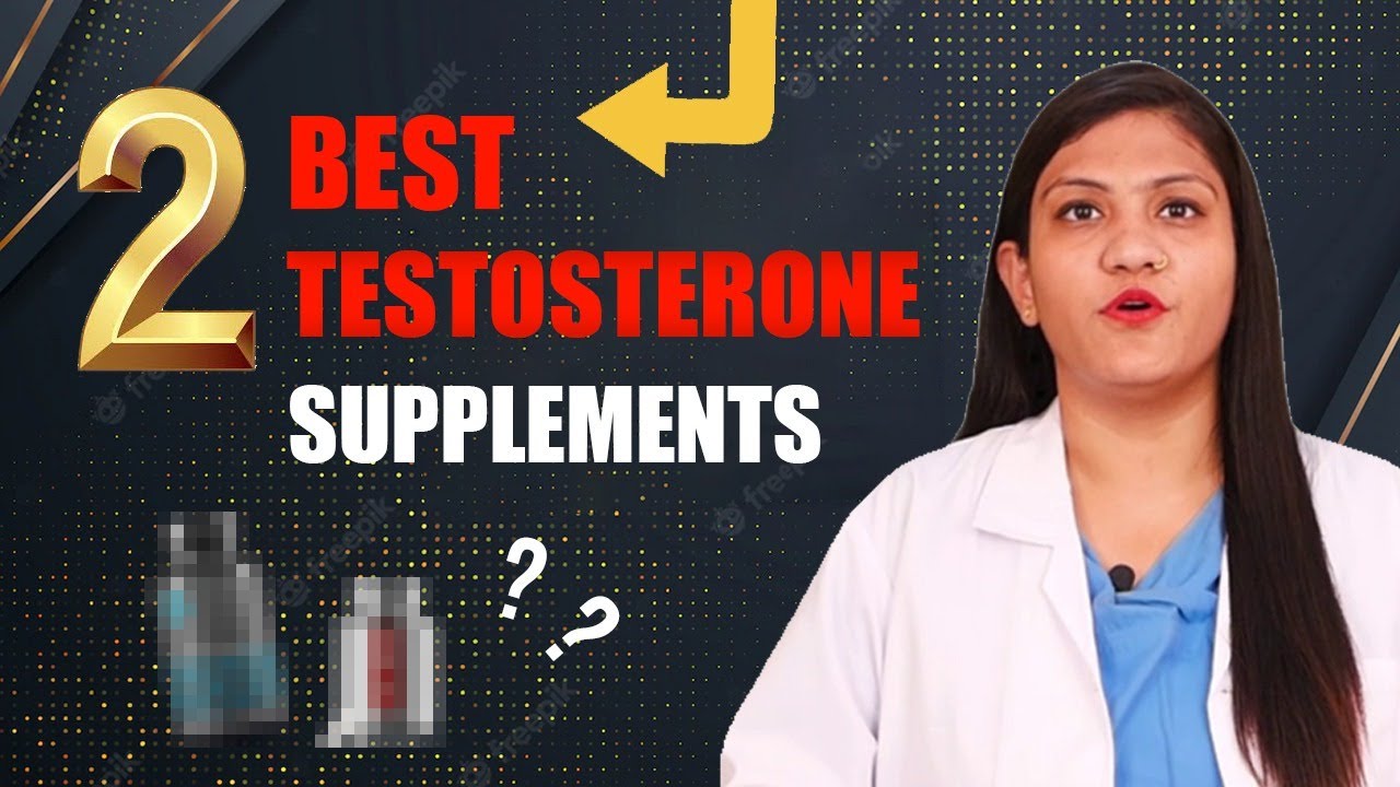 2 Best Testosterone Boosters I As Doctor Testosterone YouTube