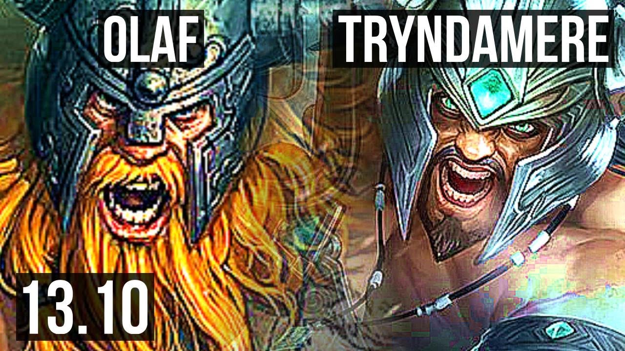OLAF vs TRYNDAMERE (TOP) | 5/0/1, 500+ games | KR Master | 13.10