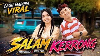 SALAM KERONG (DUH ANGIN)  / FAQIH TAKESA X ROFITA SARI