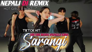 SARANGI |HYPER REMIX |SUSHANT KC |Hot Girls Dance Revealed