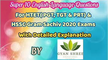 Super 10 English Language Questions | For HTET( PGT, TGT & PRT) & HSSC Gram Sachiv 2020 Exams |