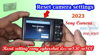sony cybershot dsc-w800। How to Reset Sony Camera Default Settings।Sony dsc factory default settings screenshot 3
