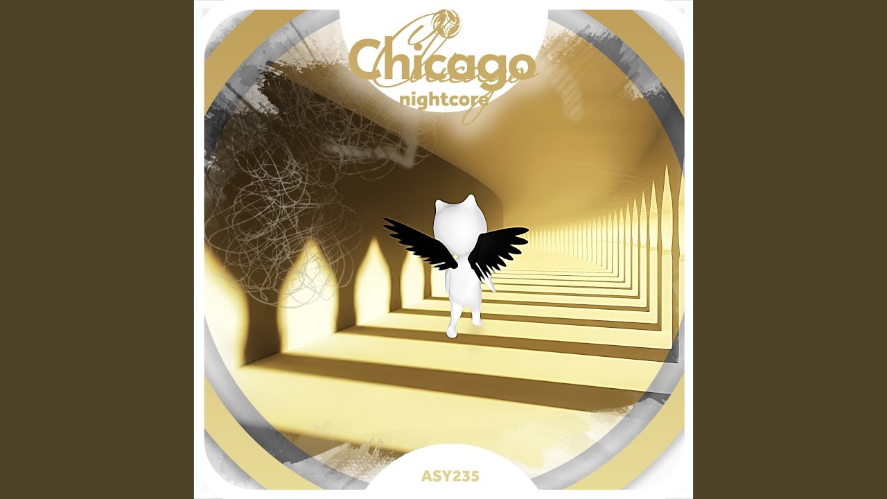 Chicago (Nightcore)