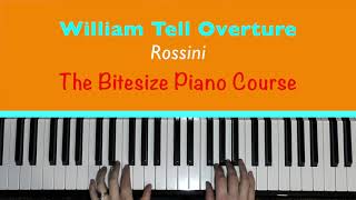 WILLIAM TELL OVERTURE - The Bitesize Piano Course [page 34]