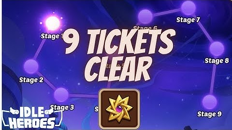 IDLE HEROES - BROKEN SPACES WITH 9 TICKETS