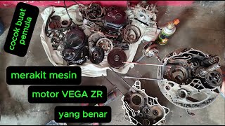 cara merakit mesin motor vega zr full durasi