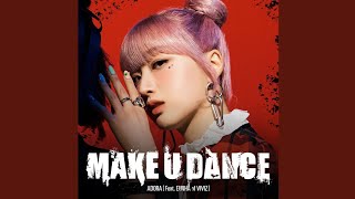 MAKE U DANCE (feat. EUNHA (은하))