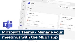 Microsoft Teams  Manage your meetings with the MEET app