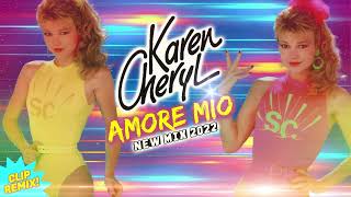 [1985] Karen Cheryl / Amore Mio [Clip Remix 2022]