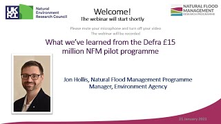 NFM webinar  What we've learned from the Defra £15 million NFM pilot programme